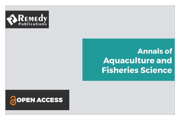 Annals of Aquaculture and Fisheries Science