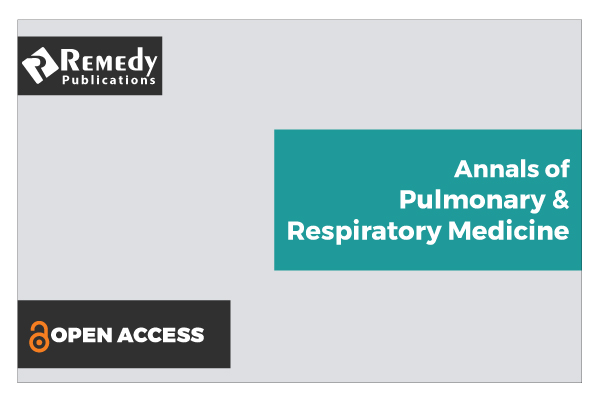 Annals of Pulmonary & Respiratory Medicine